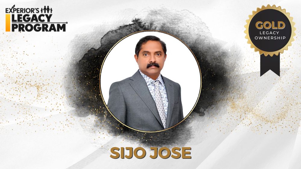 Sijo Jose - Experior Gold Legacy Owner - March 2025